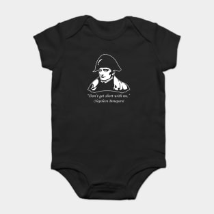 Don't Get Short With Napoleon Baby Bodysuit